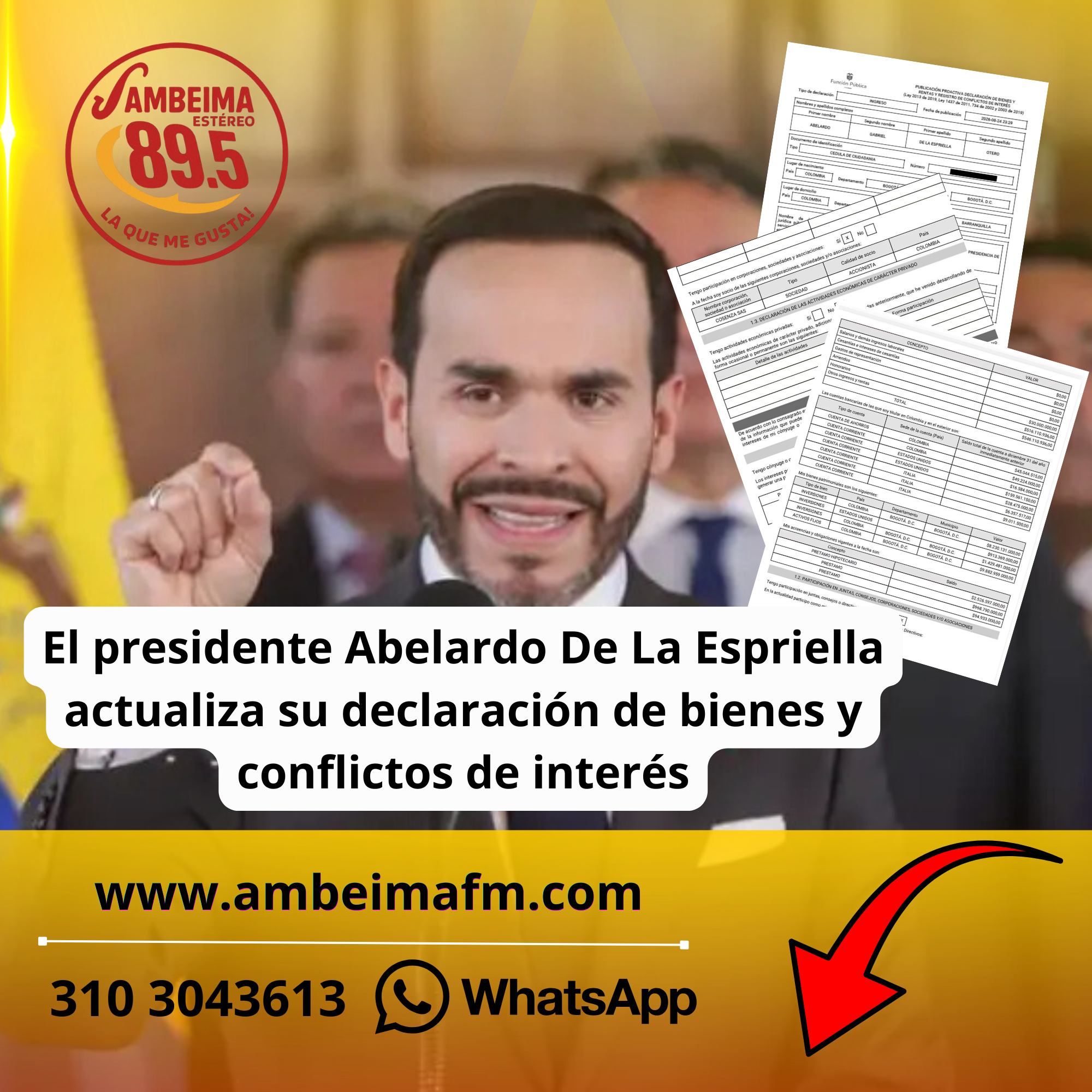 El presidente Abelardo De La Espriella actualiza su declaración de bienes y conflictos de interés